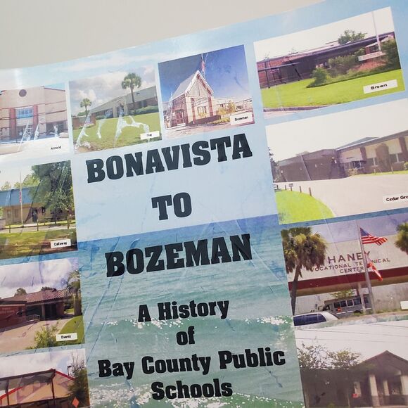 Bonavista to Bozeman - A History Of Bay County Public Schools From 1827-2000 FL - Picture 4 of 16